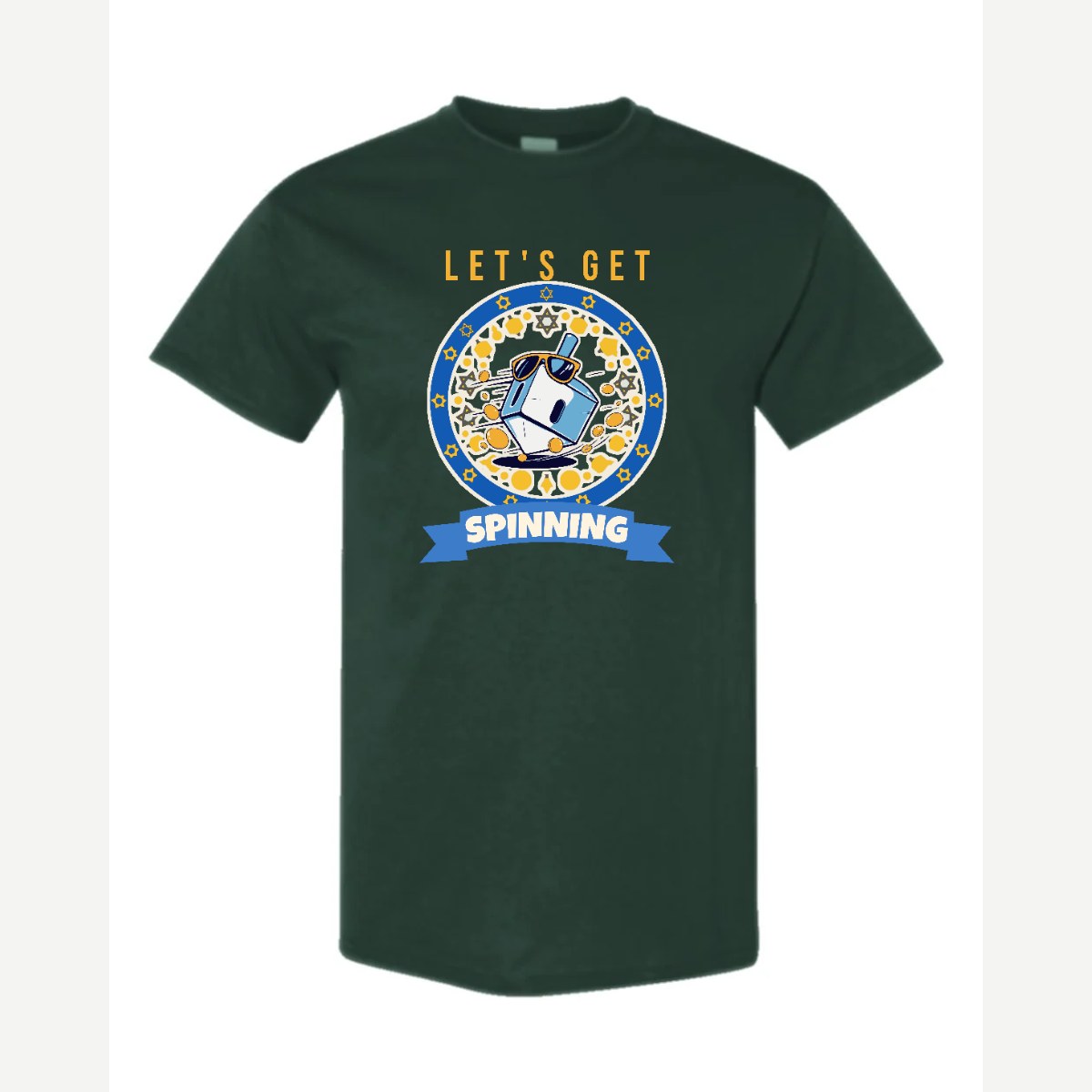 Let's Get Spinning (Dreidel) — Classic Tee / Forest Green