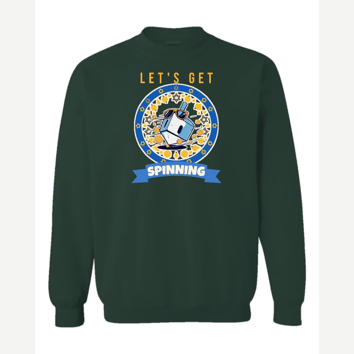 Let's Get Spinning (Dreidel) — Crewneck Sweatshirt / Forest Green