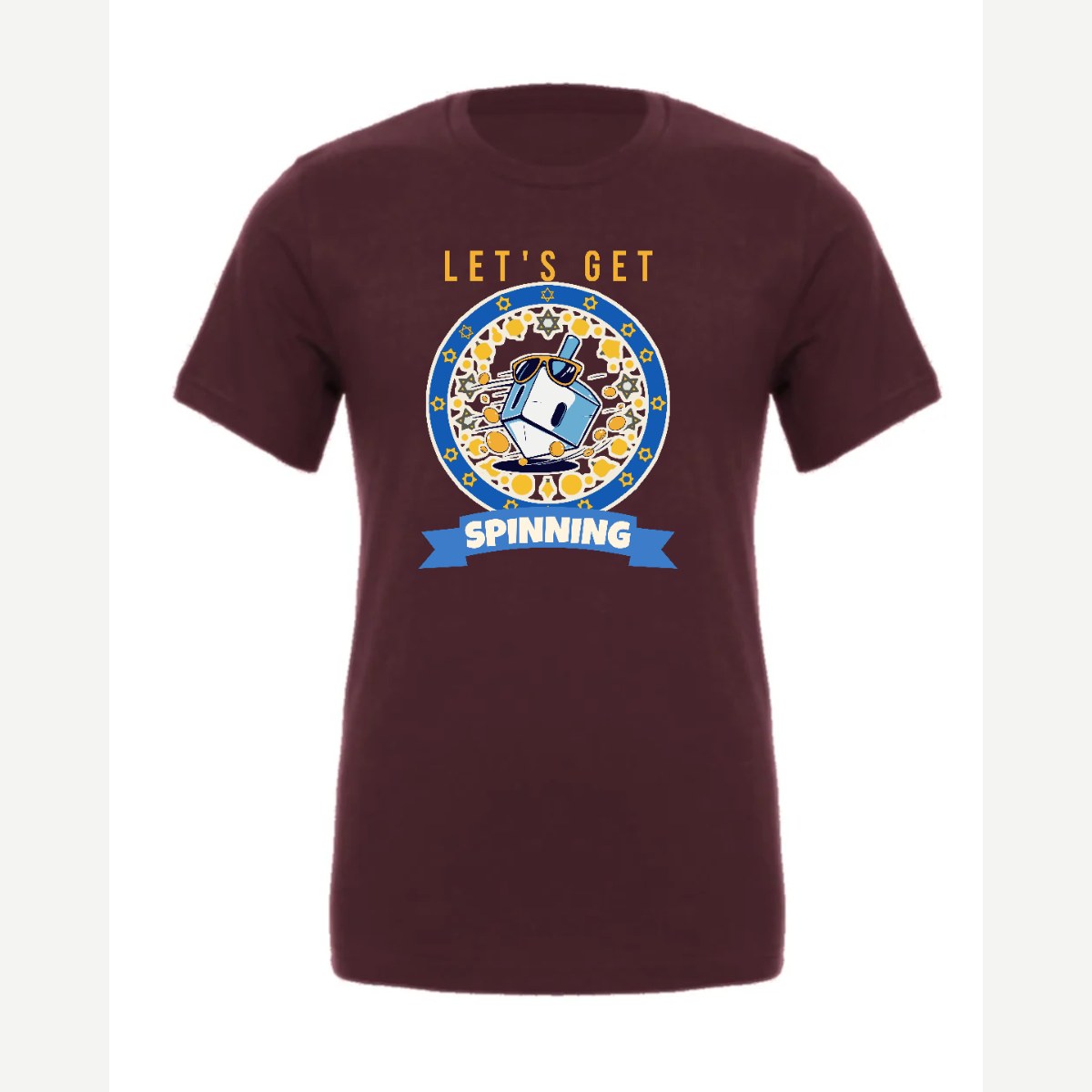 Let's Get Spinning (Dreidel) — Premium Tee / Maroon