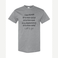 Let's Go — Classic Tee / Sport Grey