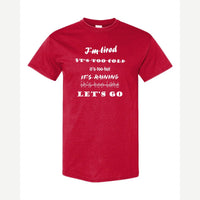 Let's Go, No Excuses — Classic Tee / Red