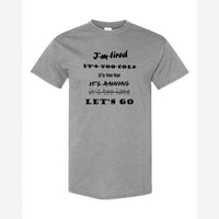 Let's Go, No Excuses — Classic Tee / Sport Grey