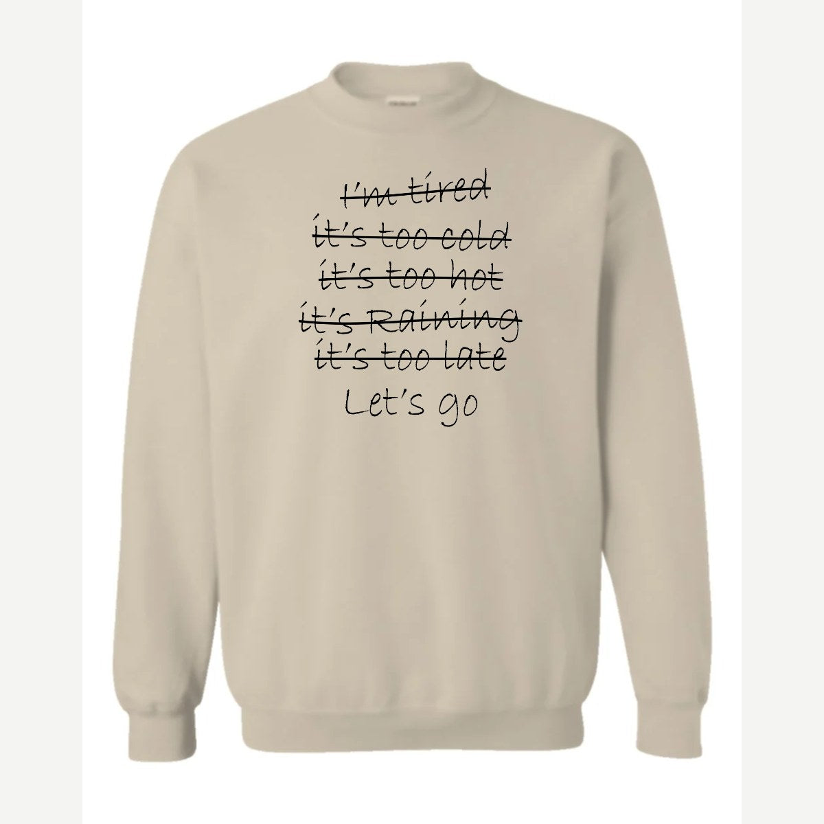 Let's Go — Crewneck Sweatshirt / Sand