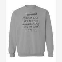 Let's Go — Crewneck Sweatshirt / Sport Grey