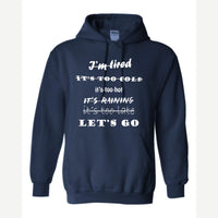Let's Go, No Excuses — Hoodie / Navy