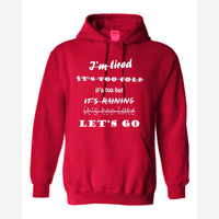 Let's Go, No Excuses — Hoodie / Red