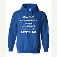 Let's Go, No Excuses — Hoodie / Royal