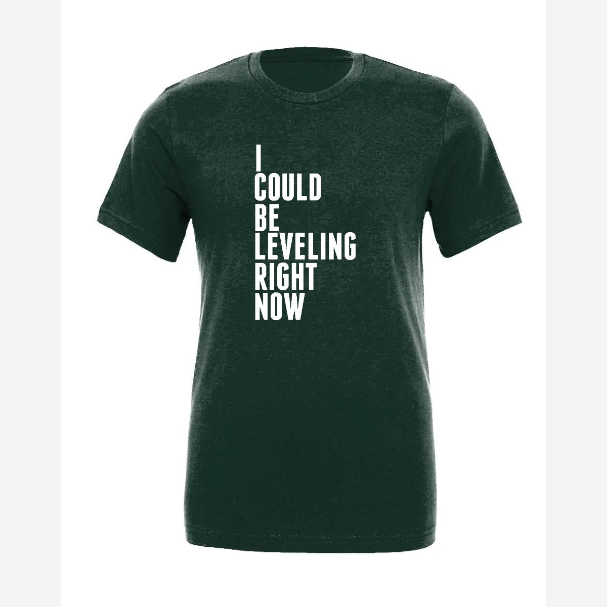 Leveling — Premium Tee / Forest