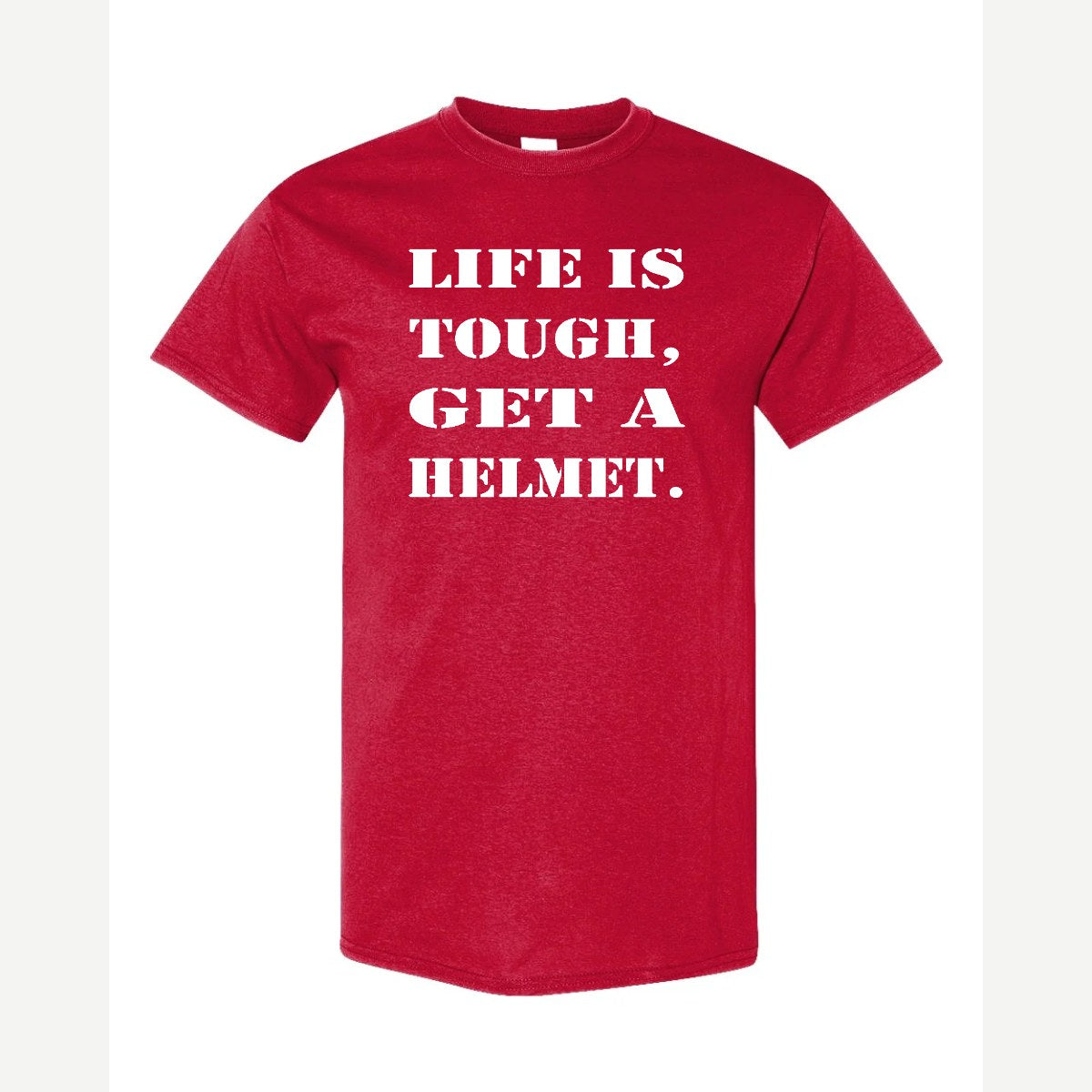 Life Is Tough, Get a Helmet — Classic Tee / Red