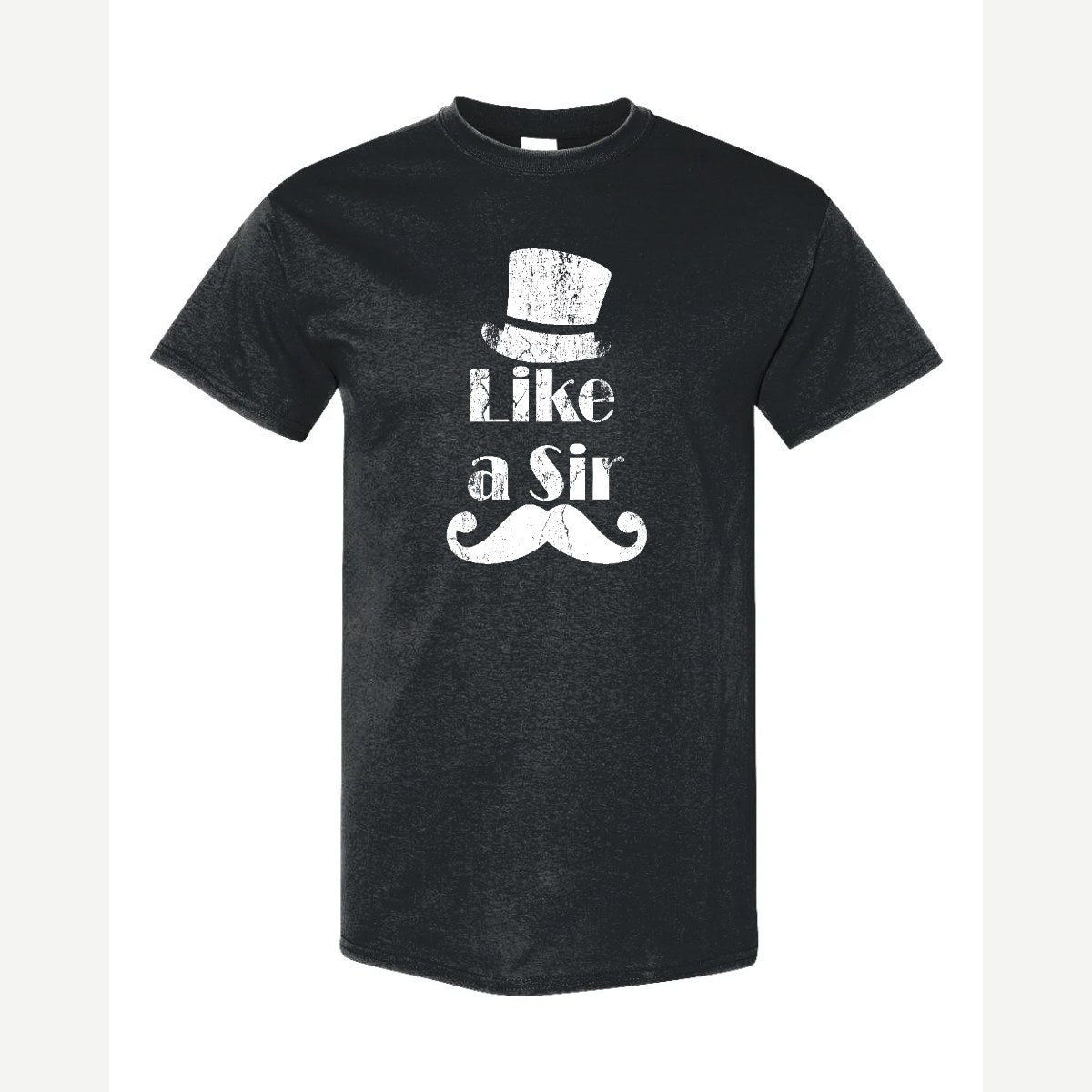 Like a Sir — Classic Tee / Black
