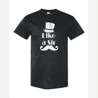 Like a Sir — Classic Tee / Black