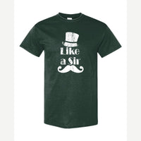 Like a Sir — Classic Tee / Forest Green