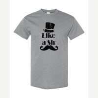 Like a Sir — Classic Tee / Sport Grey