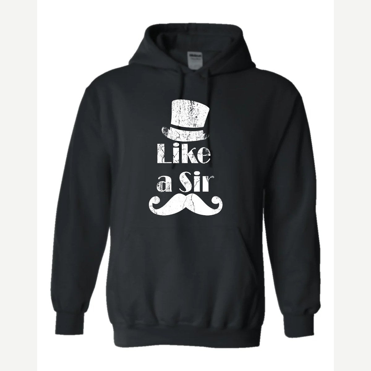 Like a Sir — Hoodie / Black