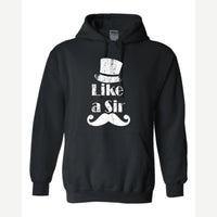 Like a Sir — Hoodie / Black