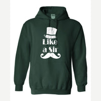 Like a Sir — Hoodie / Forest Green