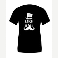 Like a Sir — Premium Tee / Black
