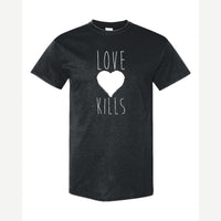Love Kills — Classic Tee / Black