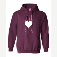 Love Kills — Hoodie / Maroon