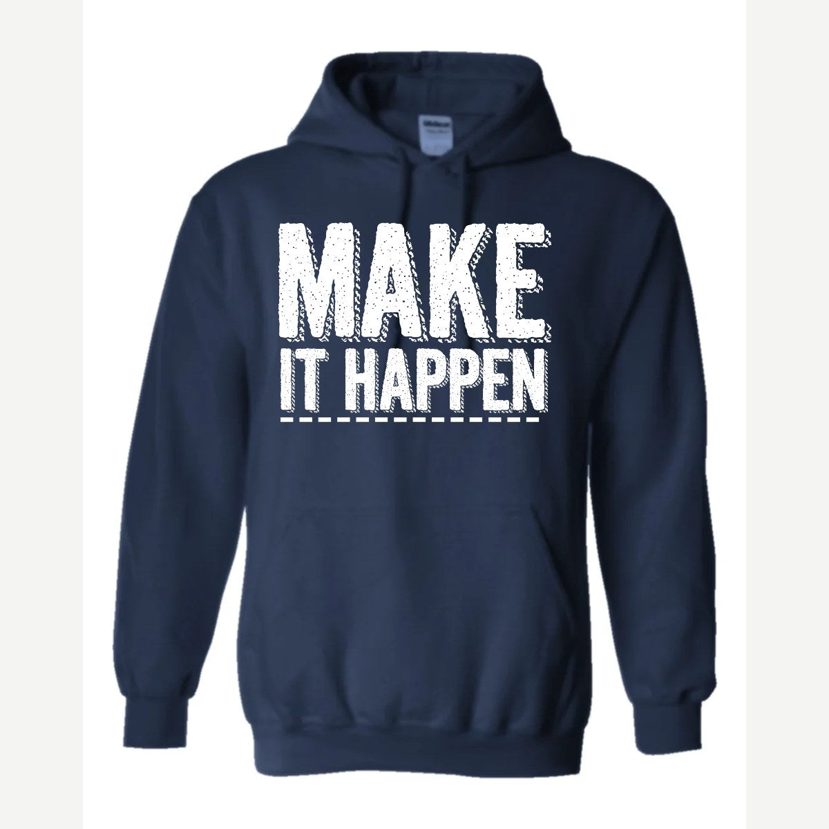 Make It Happen — Hoodie / Navy