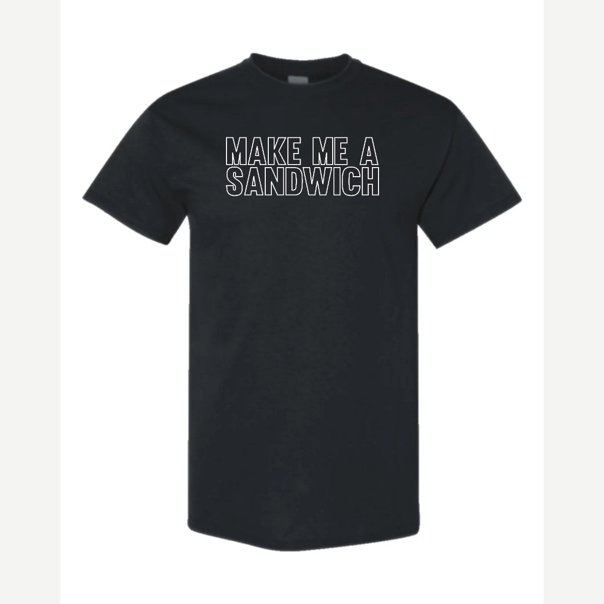 Make Me a Sandwich — Classic Tee / Black