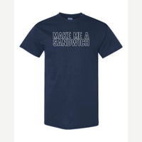 Make Me a Sandwich — Classic Tee / Navy