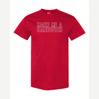 Make Me a Sandwich — Classic Tee / Red