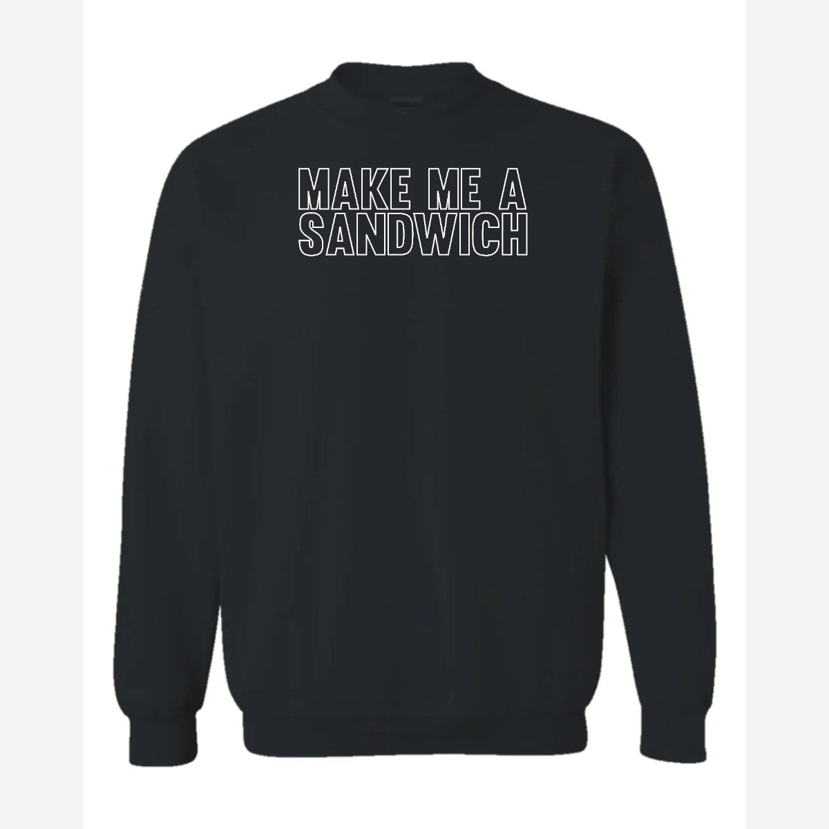 Make Me a Sandwich — Crewneck Sweatshirt / Black