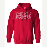 Make Me a Sandwich — Hoodie / Red
