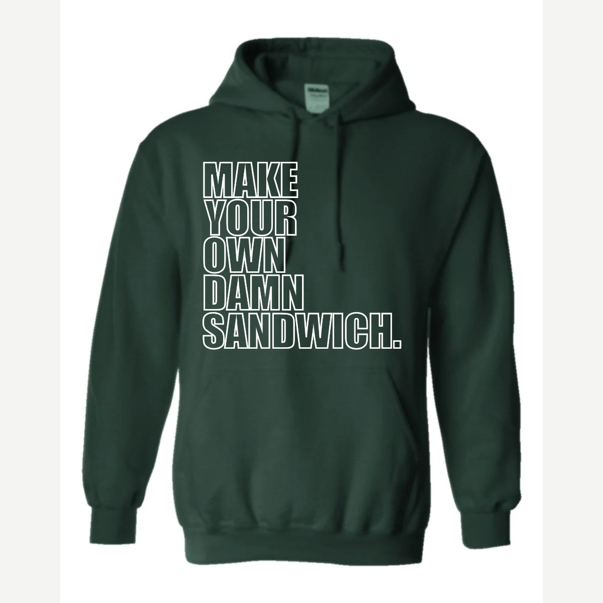 Make Your Own — Hoodie / Forest Green