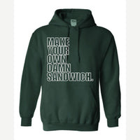Make Your Own — Hoodie / Forest Green