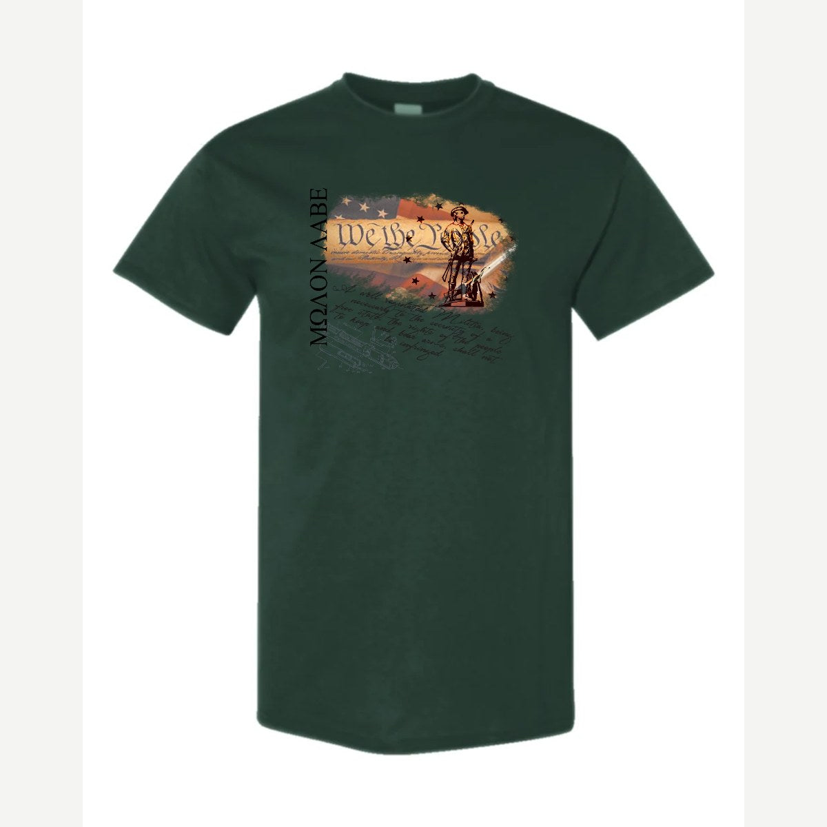 Molon Labe – We the People — Classic Tee / Forest Green