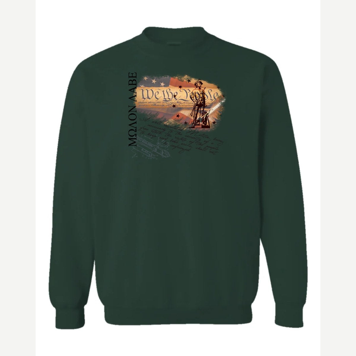 Molon Labe – We the People — Crewneck Sweatshirt / Forest Green
