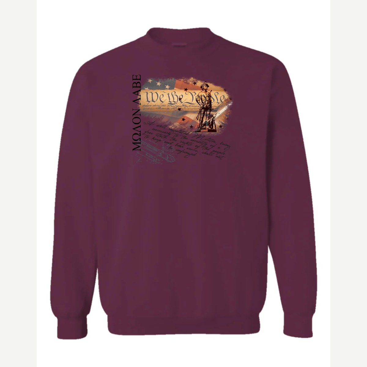 Molon Labe – We the People — Crewneck Sweatshirt / Maroon