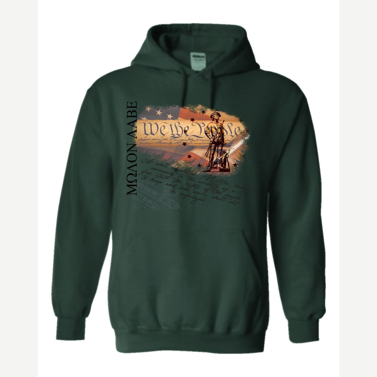 Molon Labe – We the People — Hoodie / Forest Green