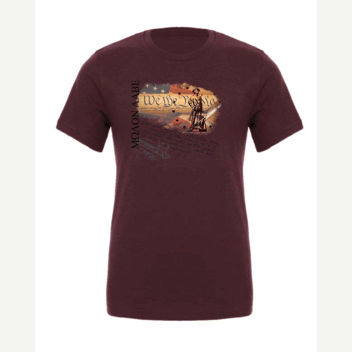 Molon Labe – We the People — Premium Tee / Maroon