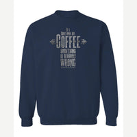 My Coffee — Crewneck Sweatshirt / Navy