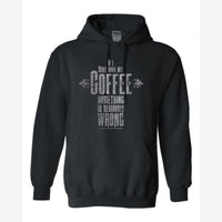 My Coffee — Hoodie / Black
