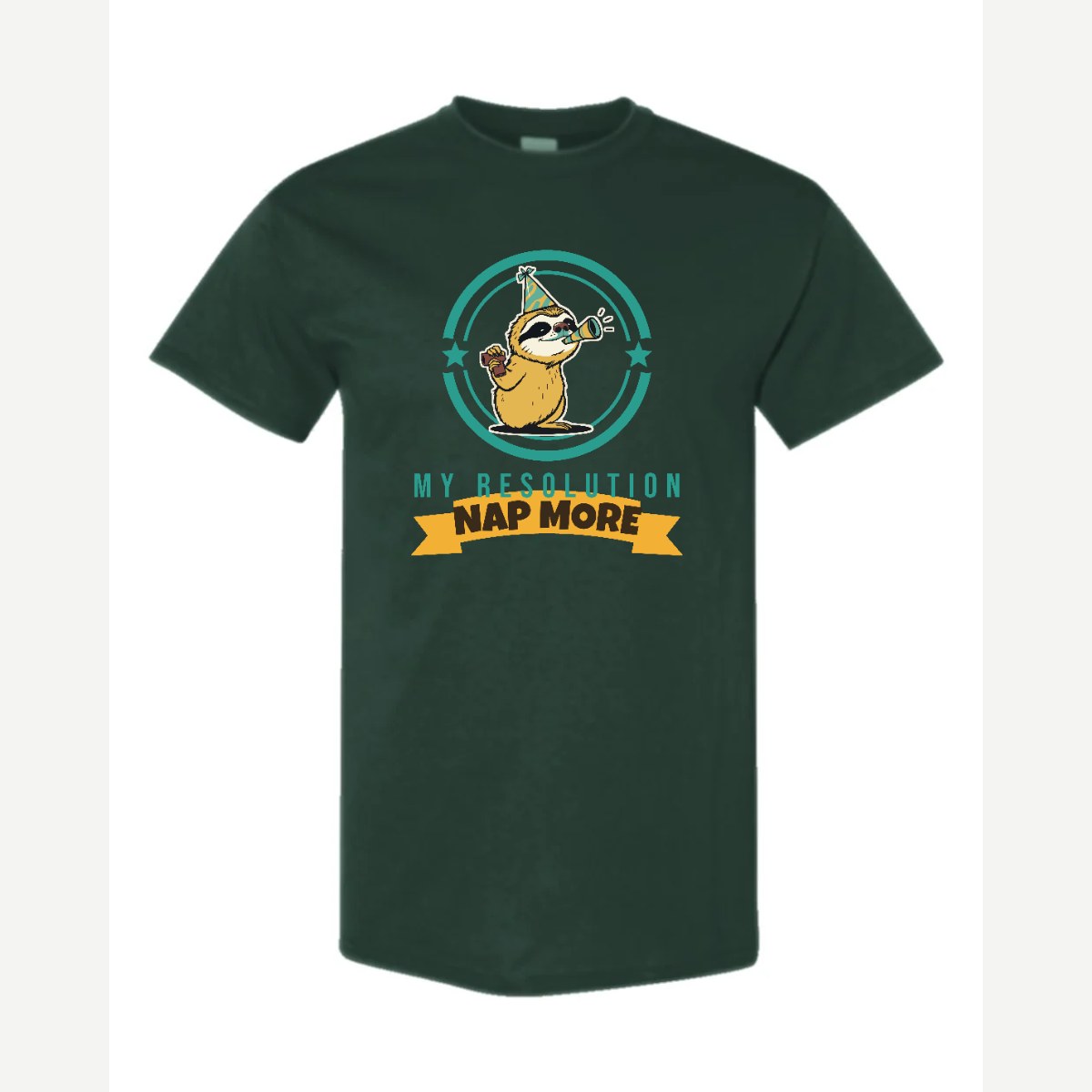 My Resolution: Nap More — Classic Tee / Forest Green