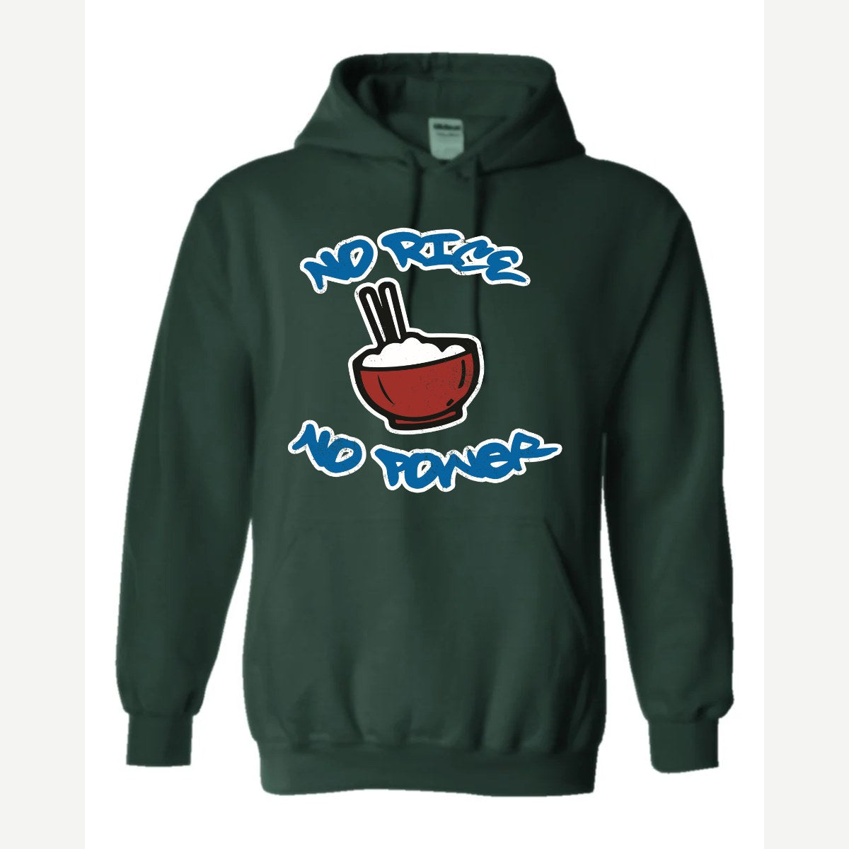 No Rice, No Power — Hoodie / Forest Green