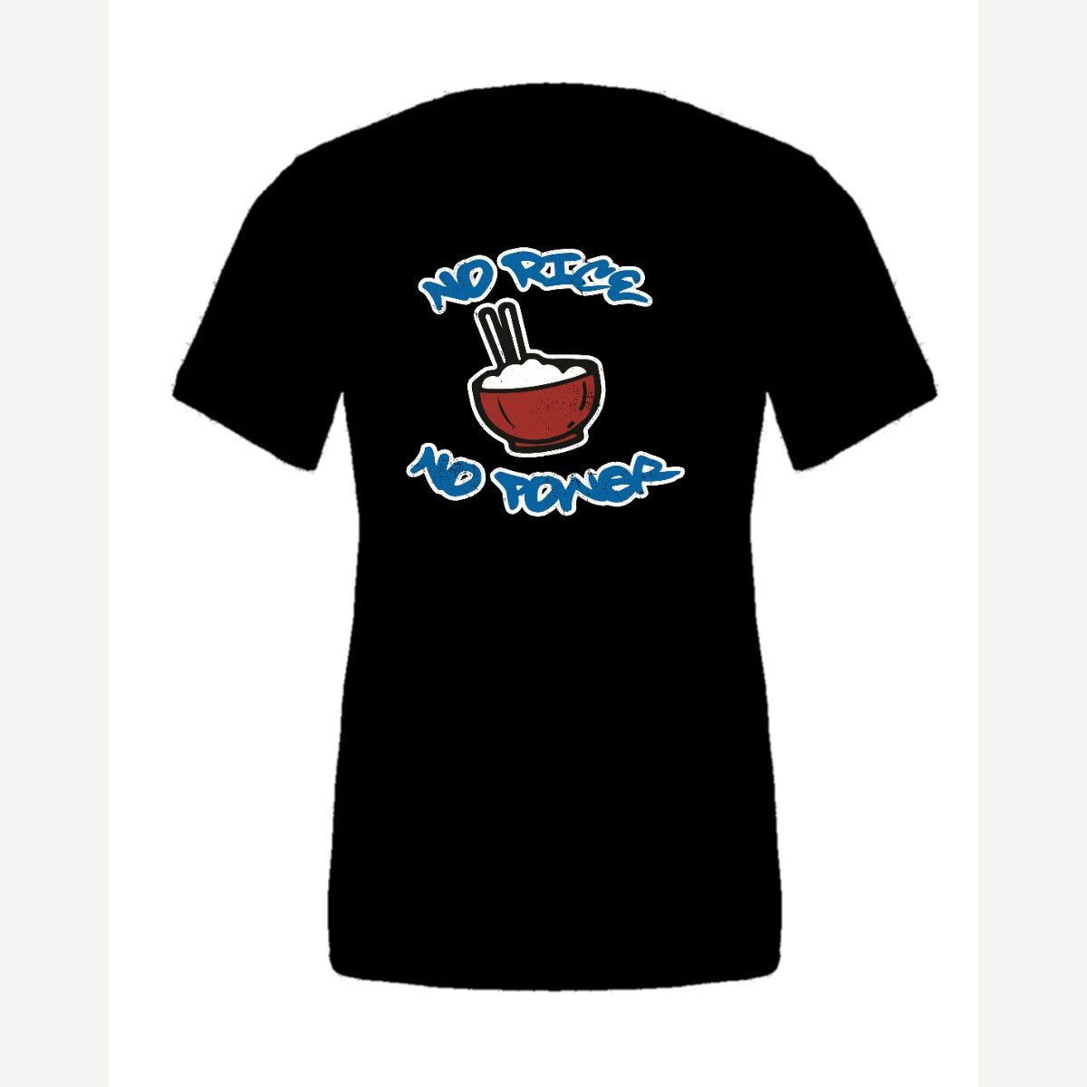 No Rice, No Power — Premium Tee / Black