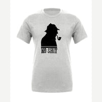 No Sh*t Sherlock — Premium Tee / Athletic Heather