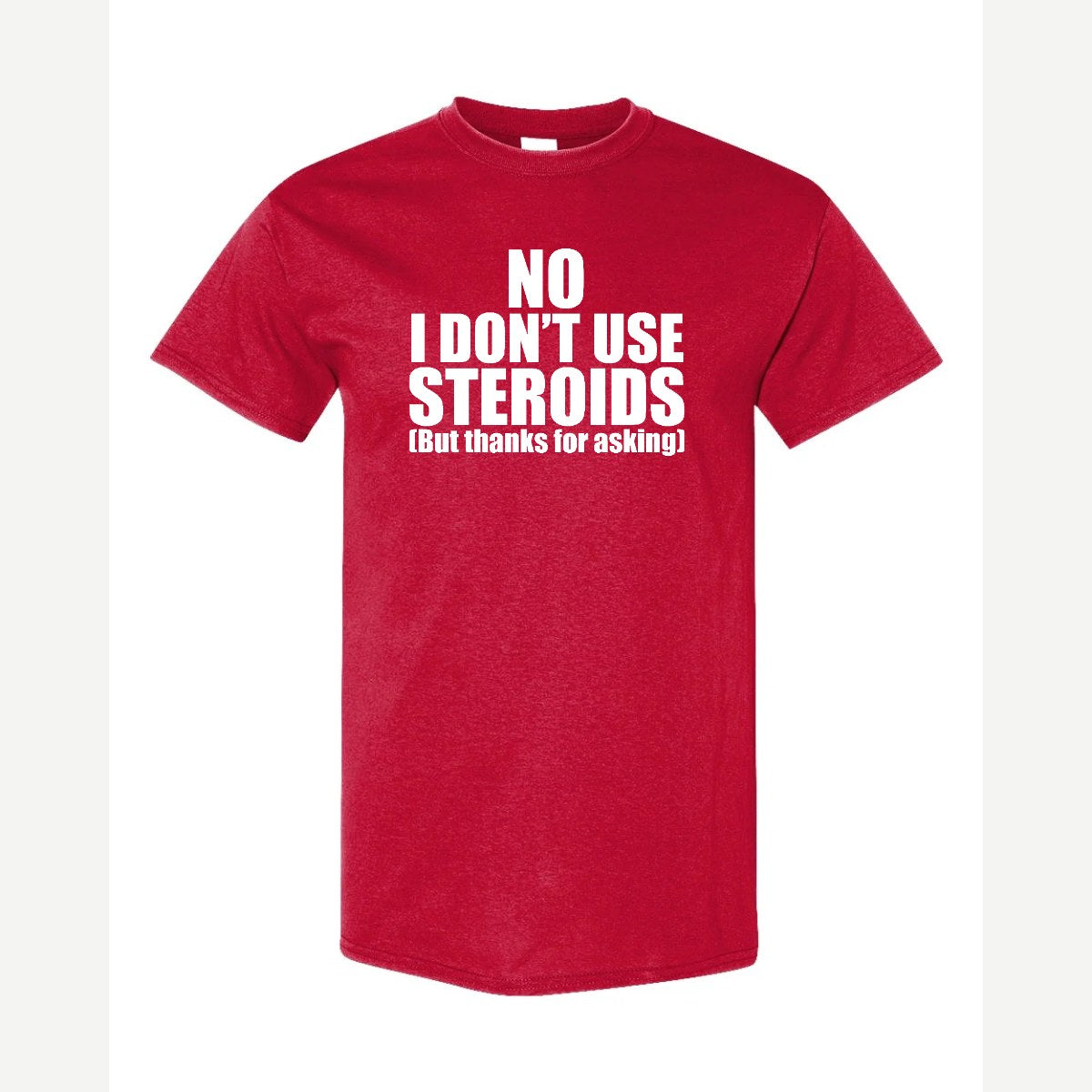 No Steroids — Classic Tee / Red