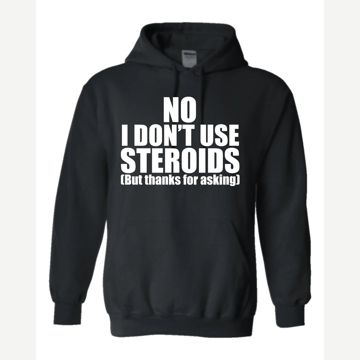 No Steroids — Hoodie / Black