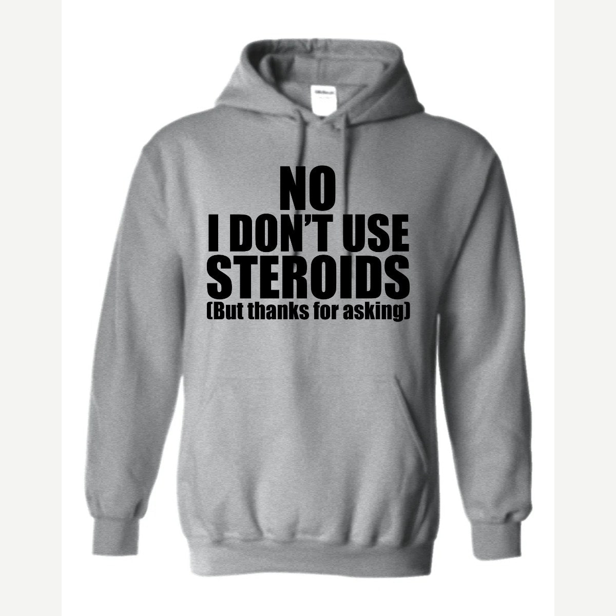 No Steroids — Hoodie / Sport Grey