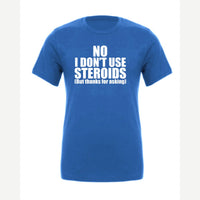 No Steroids — Premium Tee / True Royal