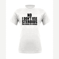 No Steroids — Premium Tee / White