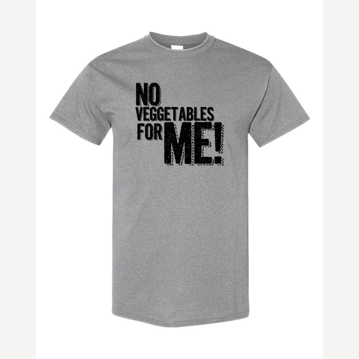 No Veggies — Classic Tee / Sport Grey