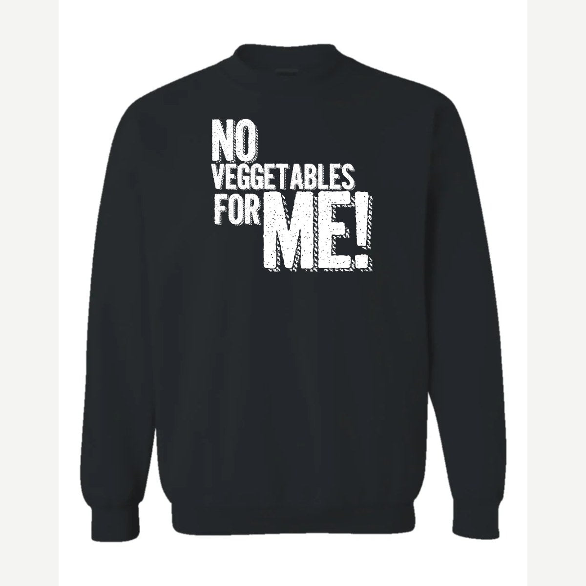 No Veggies — Crewneck Sweatshirt / Black
