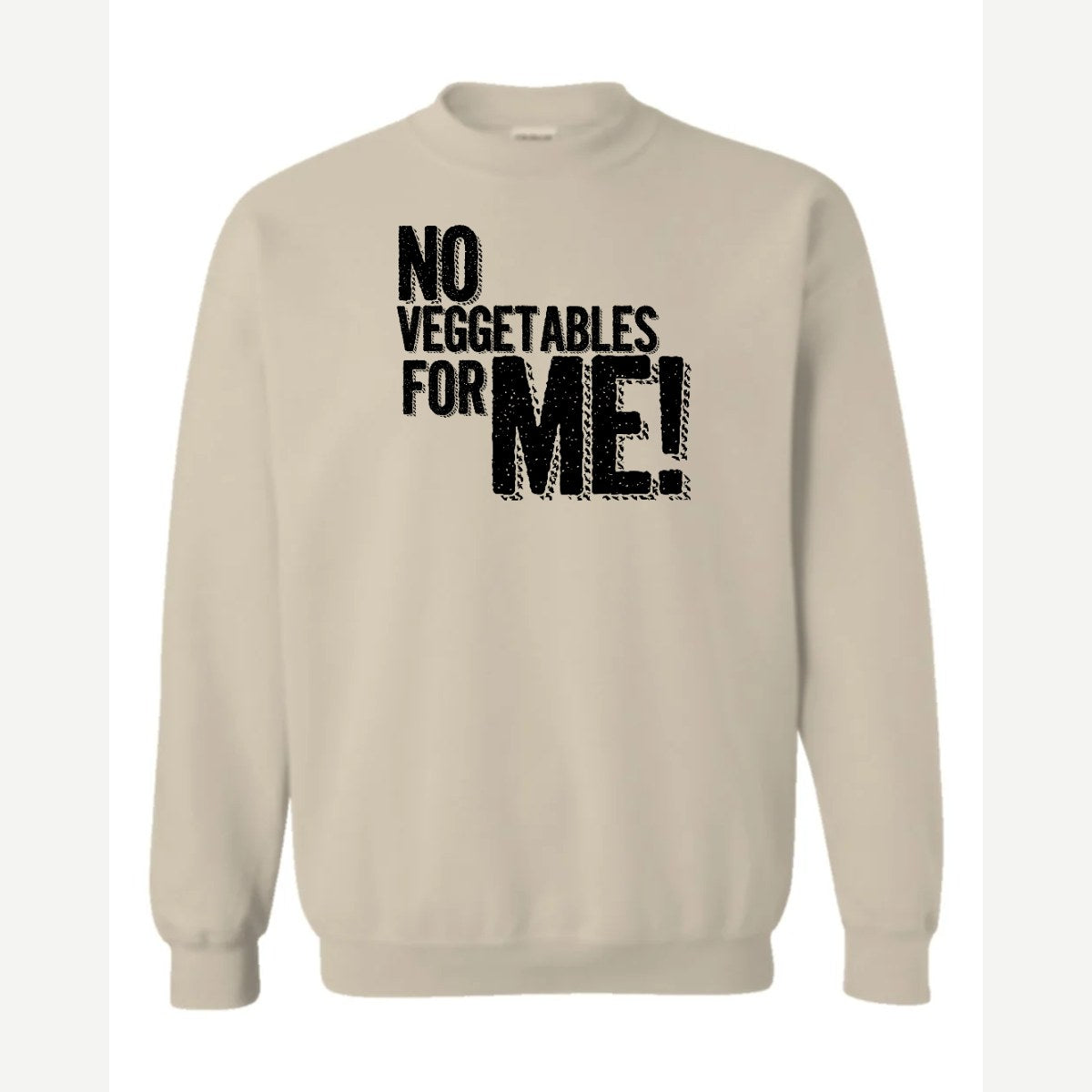 No Veggies — Crewneck Sweatshirt / Sand